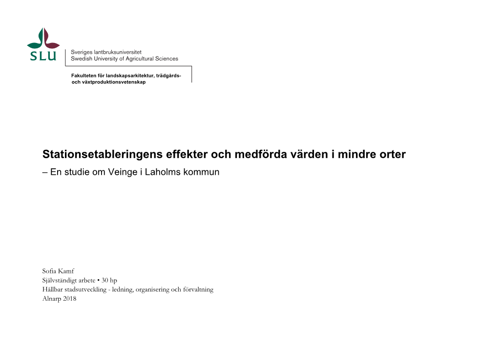Stationsetableringens Effekter Och Medförda Värden I Mindre Orter – En Studie Om Veinge I Laholms Kommun