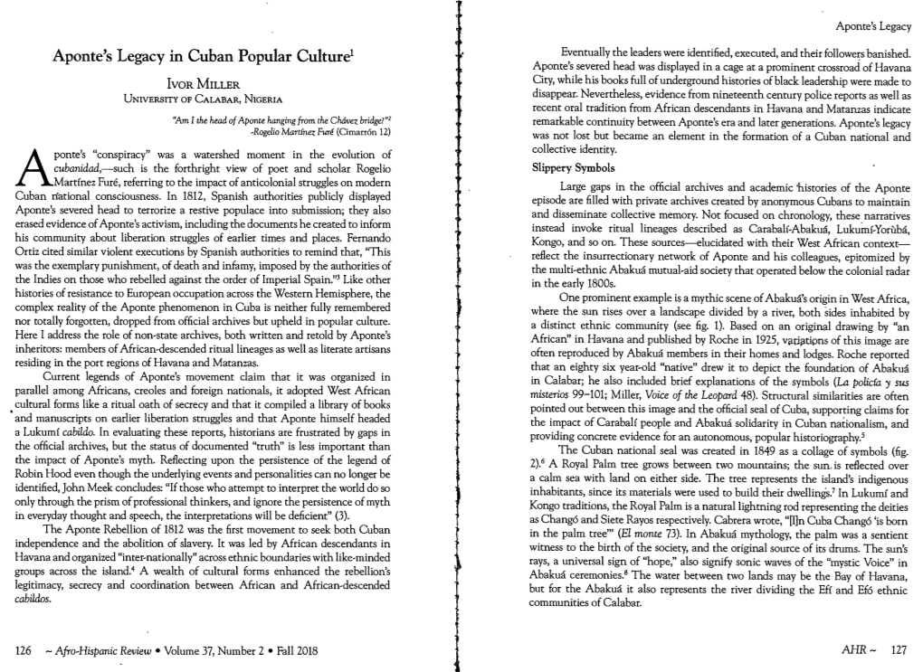 Aponte's Legacy in Cuban Popular Culture1 Eventually the Leaders Were Identified, Executed, and Their Followe~S Banished