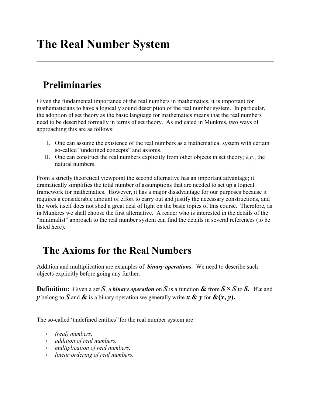 The Axioms for the Real Numbers