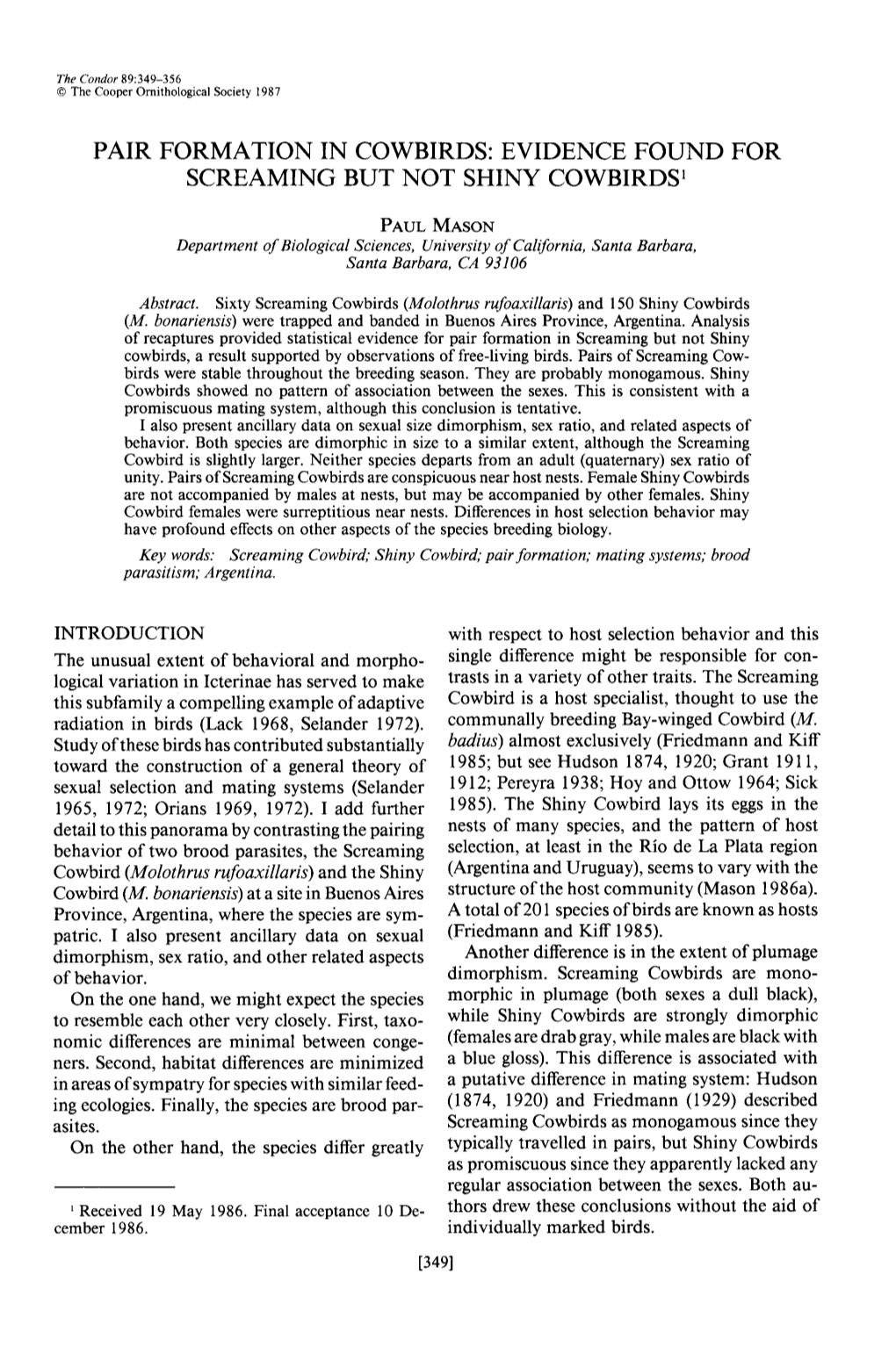 Pair Formation in Cowbirds; Evidence Found for Screaming but Not Shiny