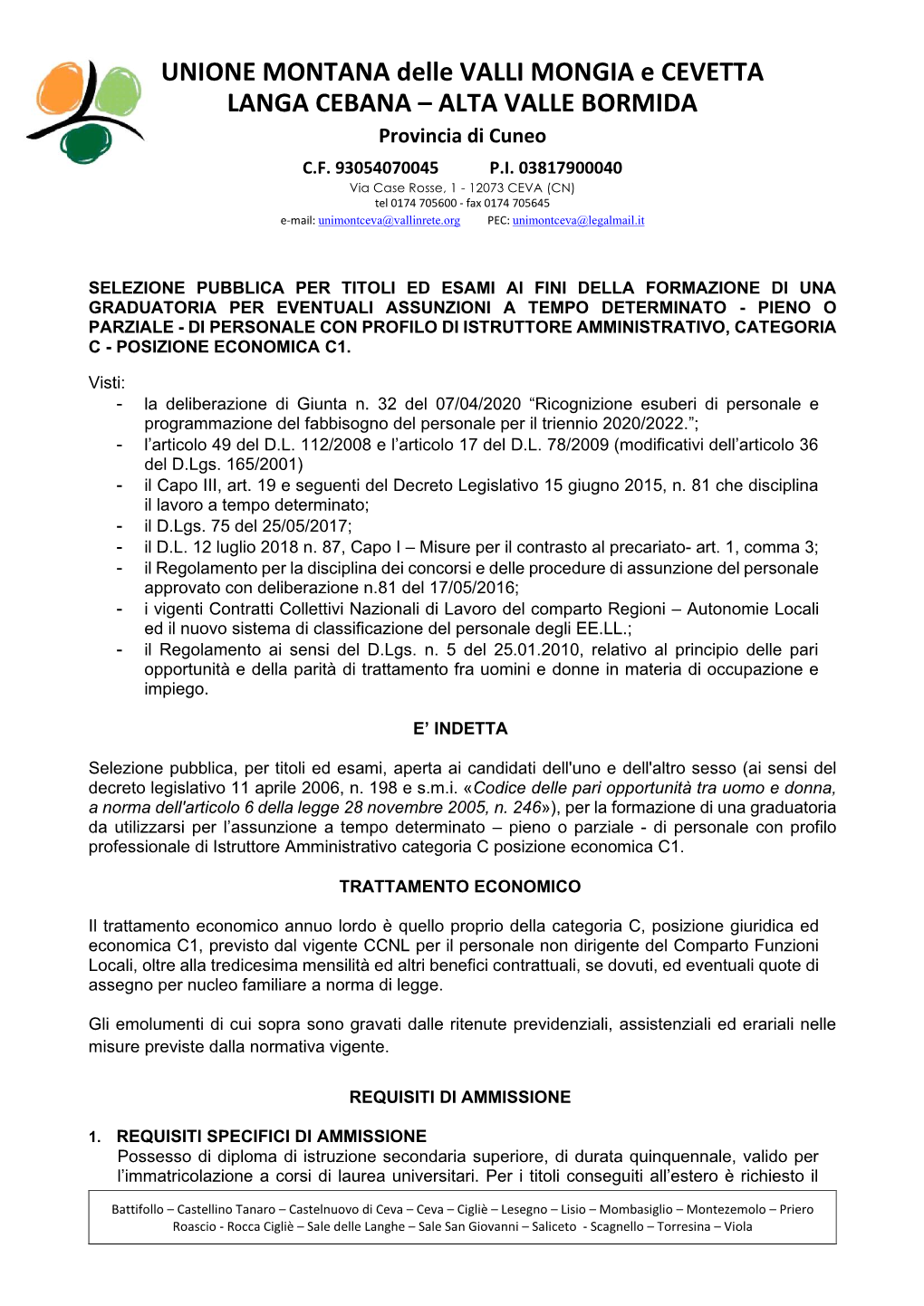 UNIONE MONTANA Delle VALLI MONGIA E CEVETTA LANGA CEBANA – ALTA VALLE BORMIDA Provincia Di Cuneo C.F