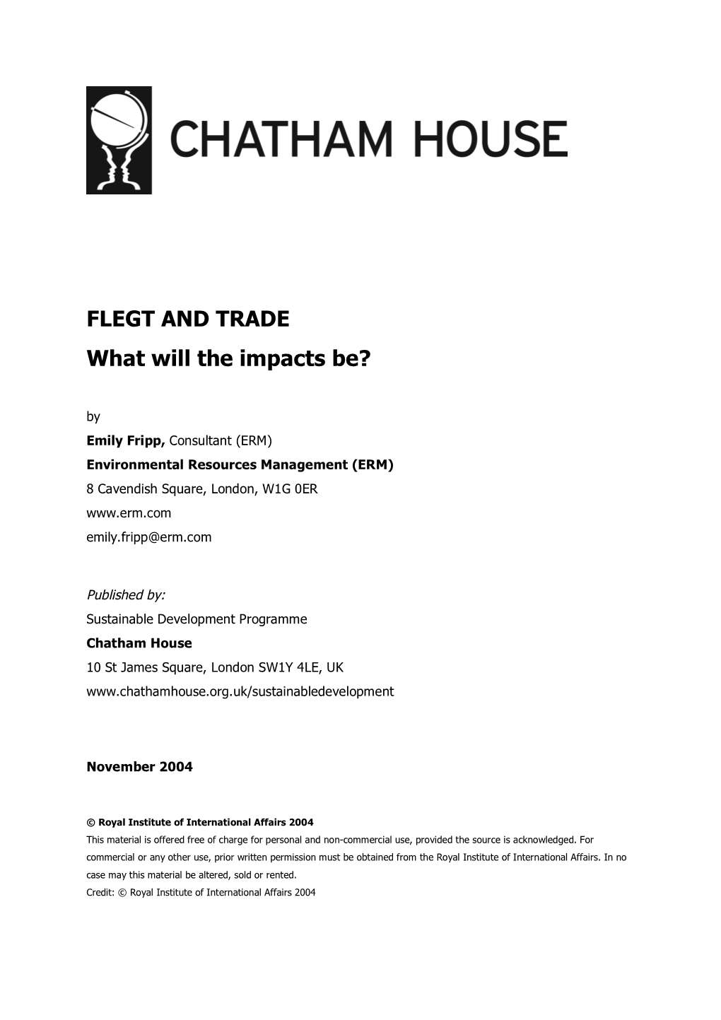 FLEGT and TRADE What Will the Impacts Be?