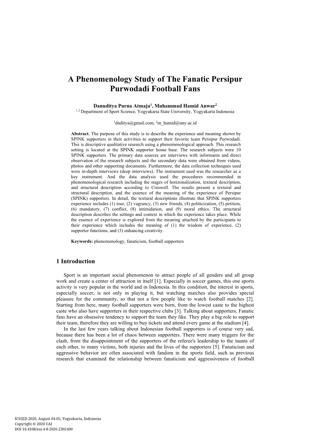 A Phenomenology Study of the Fanatic Persipur Purwodadi Football Fans