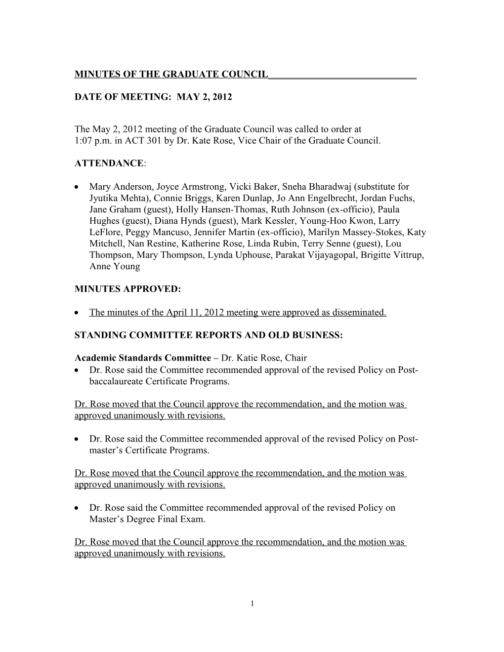 The April 20, 2000, Meeting of the Graduate Council Was Called to Order At