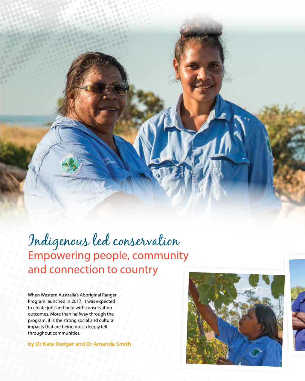 Indigenous Led Conservation Empowering People, Community and Connection to Country