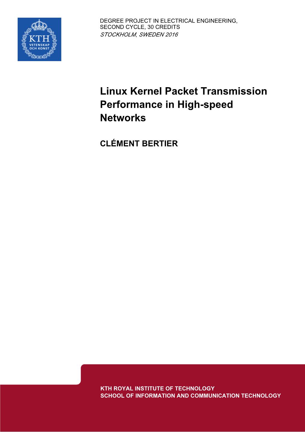 Linux Kernel Packet Transmission Performance in High-Speed Networks