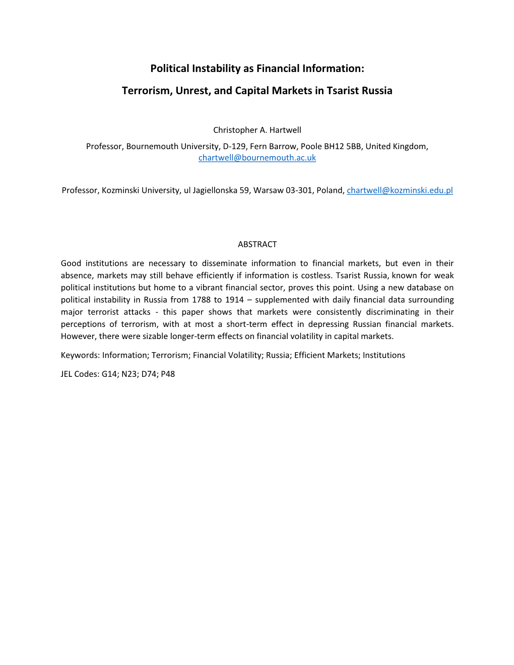 Terrorism, Unrest, and Capital Markets in Tsarist Russia