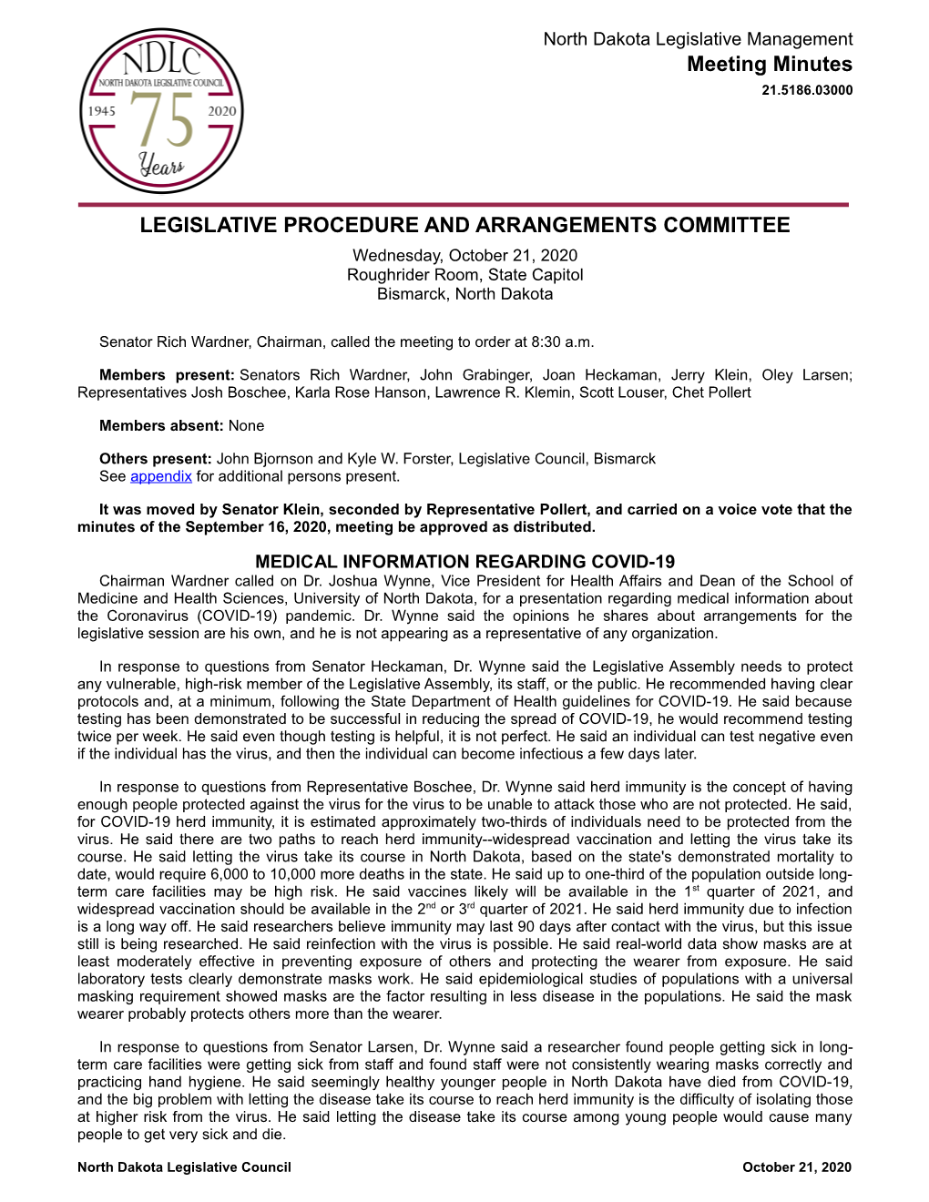 LEGISLATIVE PROCEDURE and ARRANGEMENTS COMMITTEE Wednesday, October 21, 2020 Roughrider Room, State Capitol Bismarck, North Dakota