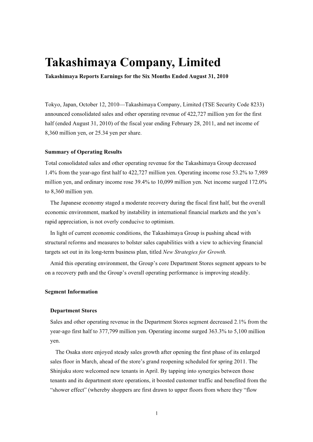 Takashimaya Company, Limited Takashimaya Reports Earnings for the Six Months Ended August 31, 2010