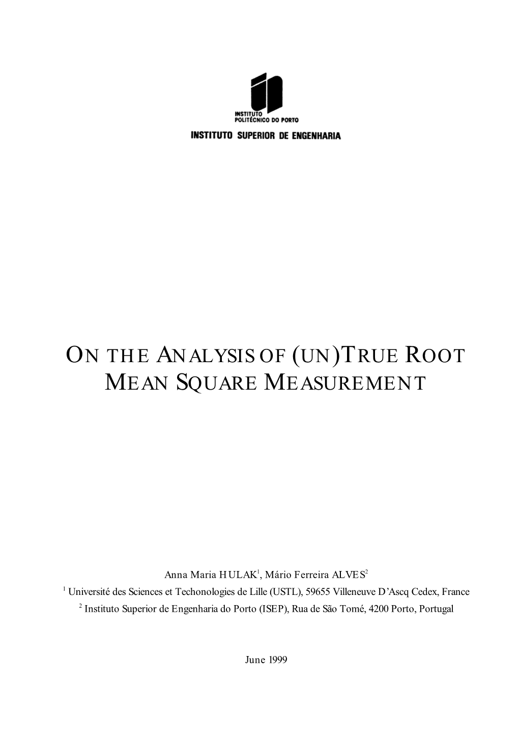 True Root Mean Square Measurement