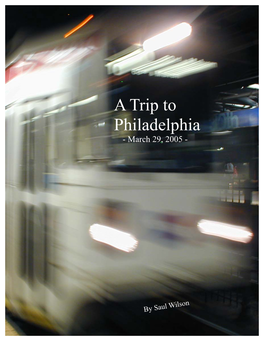 A Trip to Philadelphia - March 29, 2005