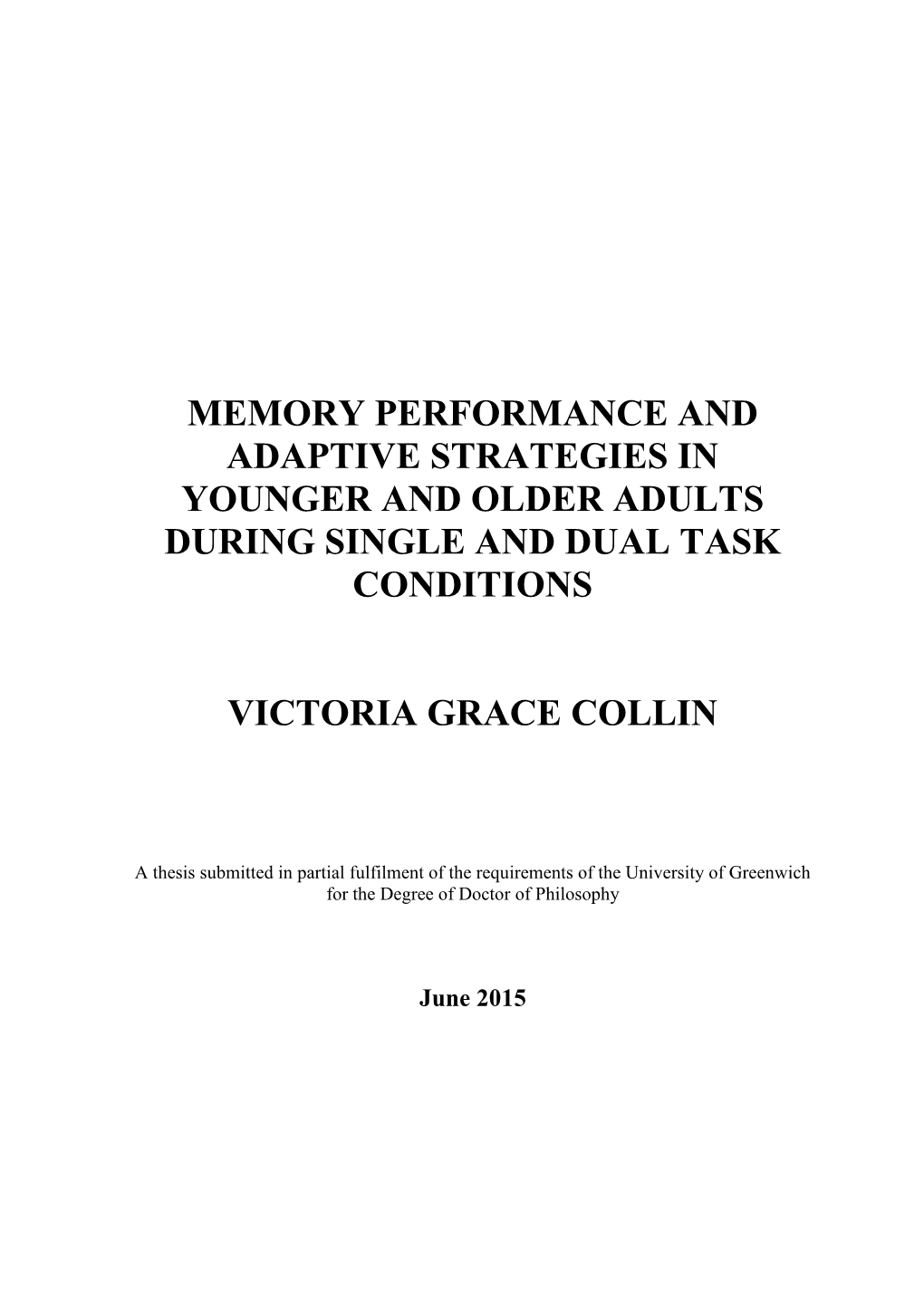 Memory Performance and Adaptive Strategies in Younger and Older Adults During Single and Dual Task Conditions
