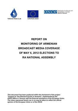 Report on Monitoring of Armenian Broadcast Media Coverage of May 6, 2012 Elections to Ra National Assembly