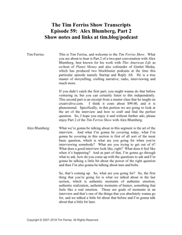 The Tim Ferriss Show Transcripts Episode 59: Alex Blumberg, Part 2 Show Notes and Links at Tim.Blog/Podcast