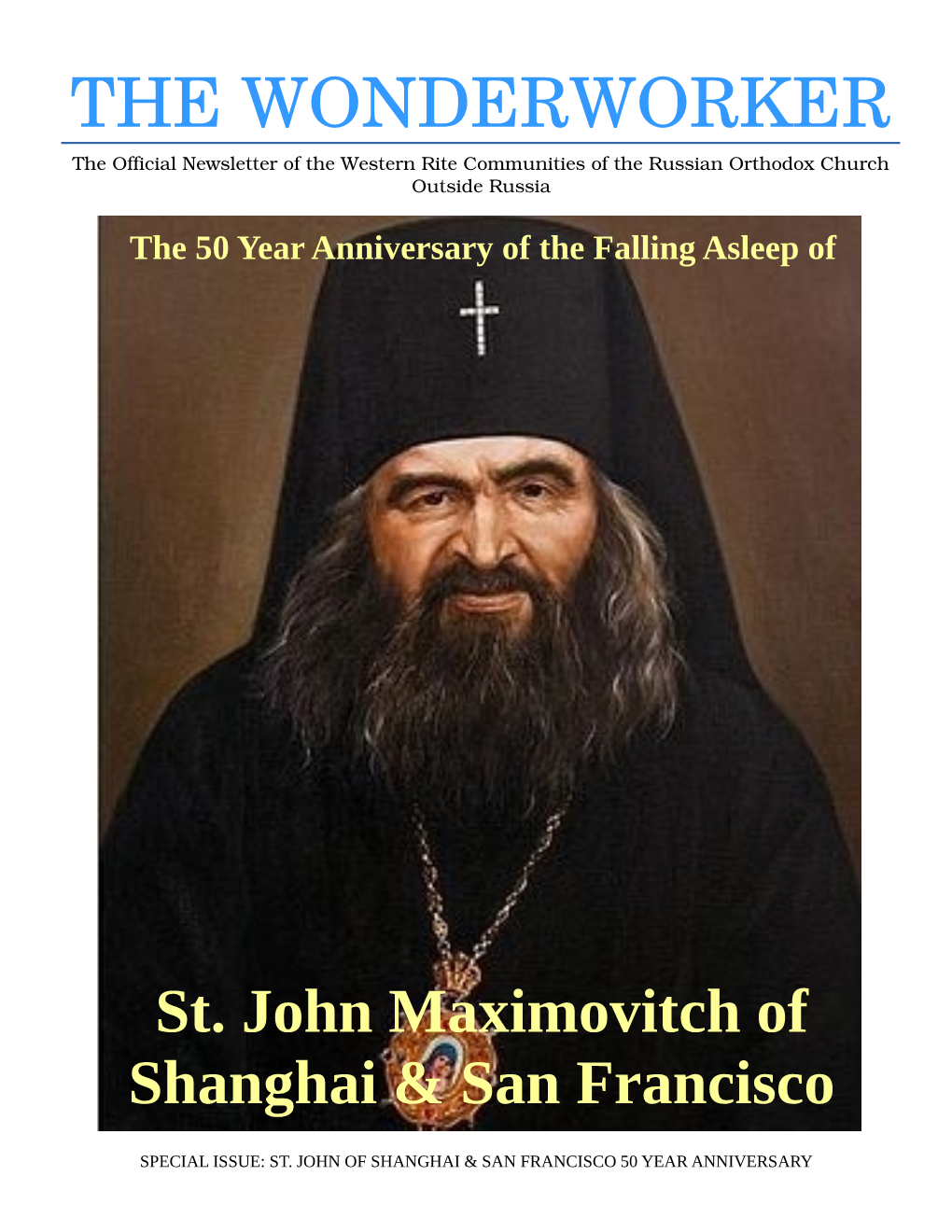 St. John Maximovitch of Shanghai & San Francisco THE