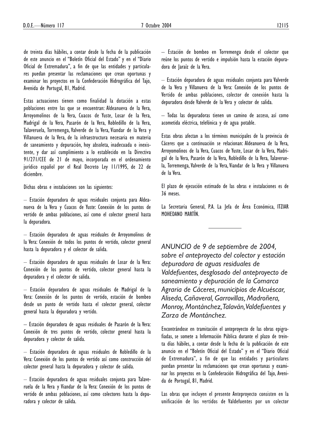 ANUNCIO De 9 De Septiembre De 2004, Sobre El Anteproyecto Del Colector Y Estación Depuradora De Aguas Residuales De Valdefuente