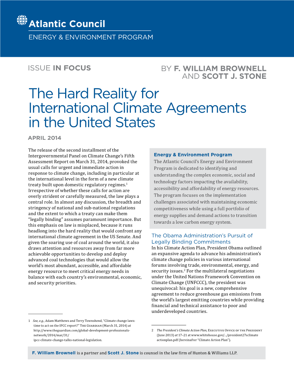 The Hard Reality for International Climate Agreements in the United States APRIL 2014