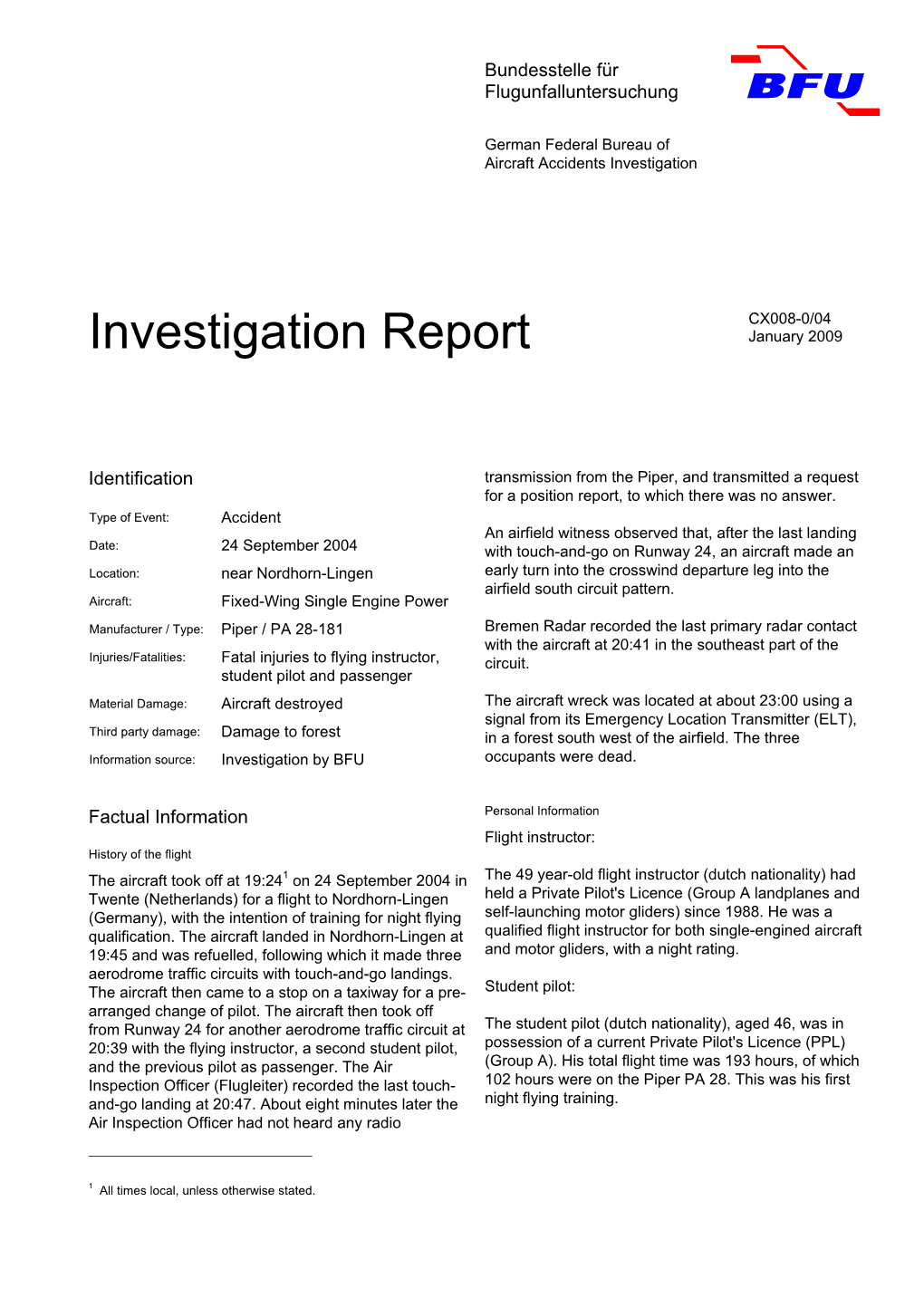 CX008-0/04 Investigation Report January 2009
