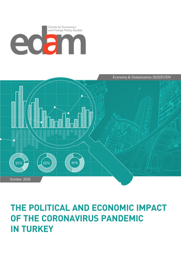 THE POLITICAL and ECONOMIC IMPACT of the CORONAVIRUS PANDEMIC in TURKEY Economy & Globalization 2020/01/EN