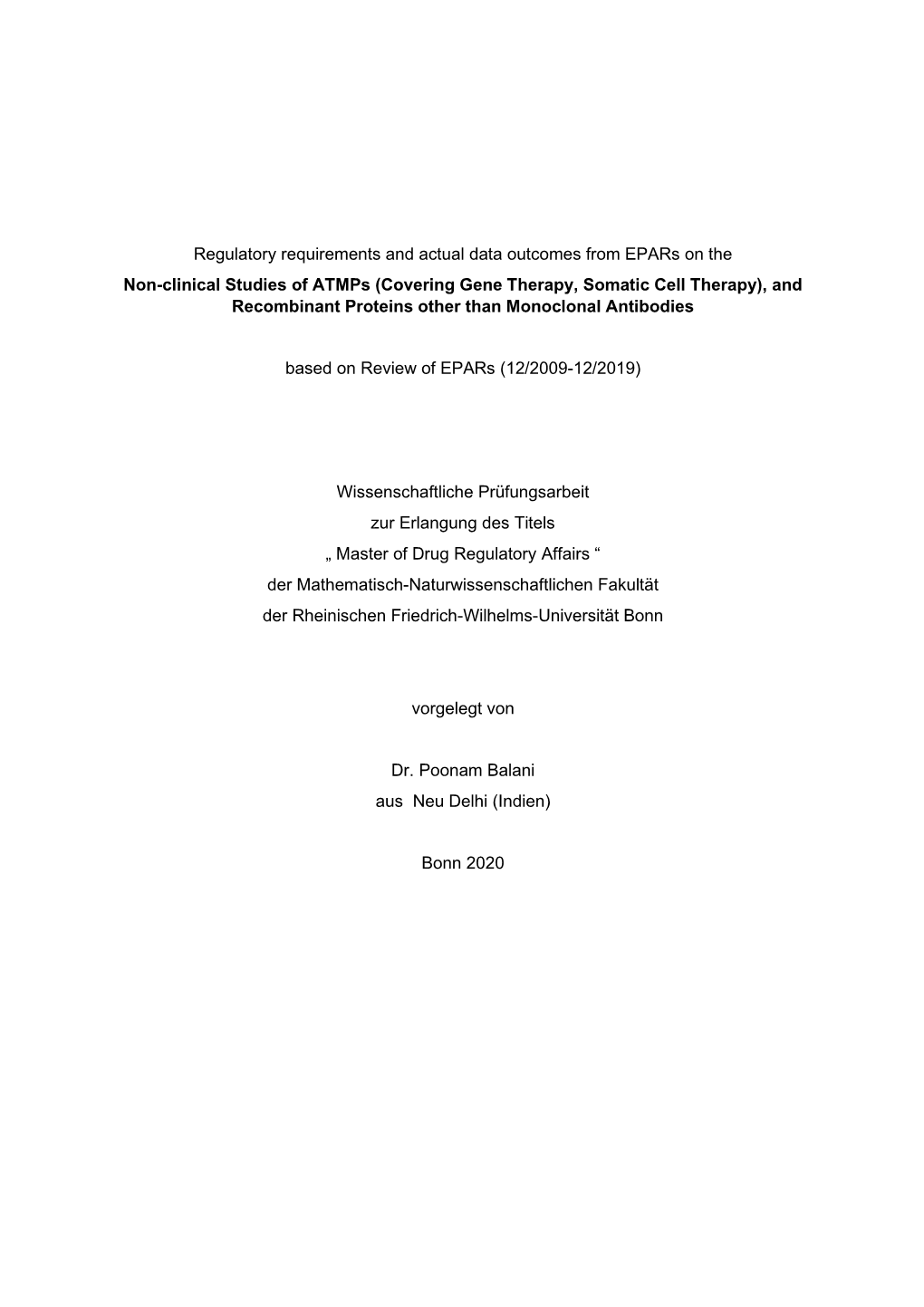 Covering Gene Therapy, Somatic Cell Therapy), and Recombinant Proteins Other Than Monoclonal Antibodies