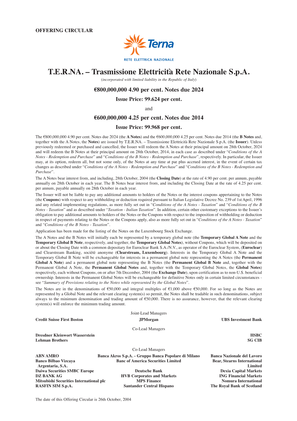 T.E.R.NA. – Trasmissione Elettricità Rete Nazionale S.P.A. (Incorporated with Limited Liability in the Republic of Italy) E800,000,000 4.90 Per Cent