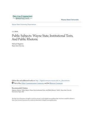 Wayne State, Institutional Texts, and Public Rhetoric Michael Mcginnis Wayne State University