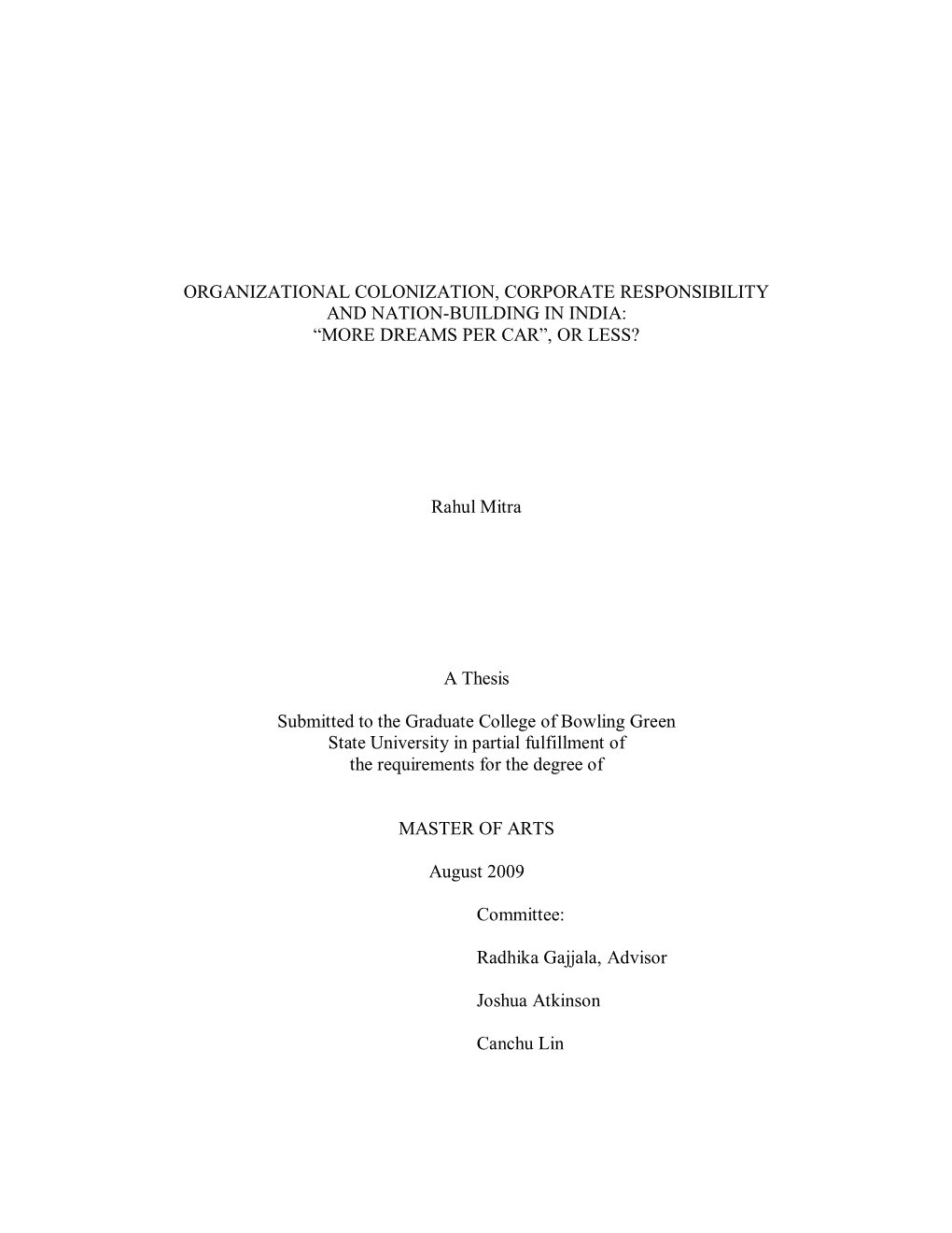 Organizational Colonization, Corporate Responsibility and Nation-Building in India: “More Dreams Per Car”, Or Less?