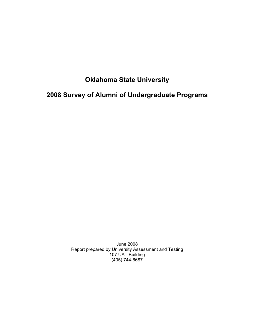 Oklahoma State University 2008 Survey of Alumni of Undergraduate