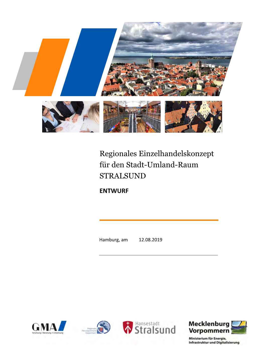 Regionales Einzelhandelskonzept Für Den Stadt-Umland-Raum STRALSUND