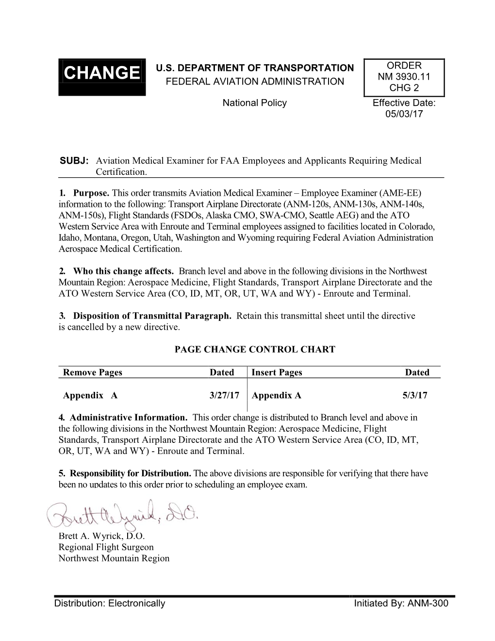 Distribution: Electronically Initiated By: ANM-300 CHANGE U.S. DEPARTMENT of TRANSPORTATION FEDERAL AVIATION ADMINISTRATION ORDE