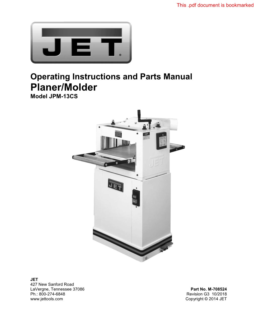 Operating Instructions and Parts Manual Planer/Molder Model JPM-13CS