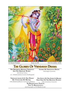 The Glories of Vrindavan Dhama the Difference Between Vrindavan Glories of Vrindavana Dhama and the Ordinary World Srila Rupa Goswami His Divine Grace A.C