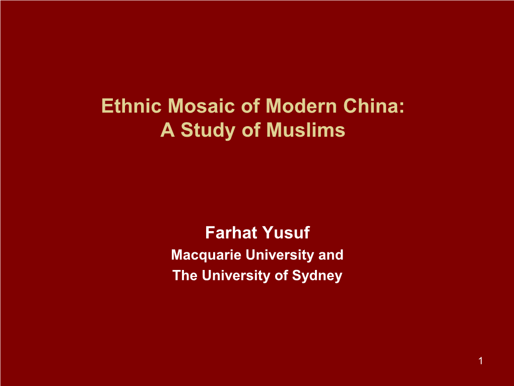 Ethnic Mosaic of Modern China: a Study of Muslims