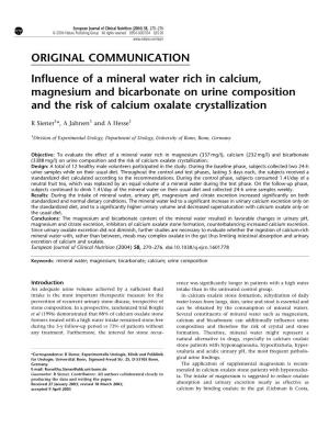 ORIGINAL COMMUNICATION Influence of a Mineral Water Rich in Calcium, Magnesium and Bicarbonate on Urine Composition and the Risk of Calcium Oxalate Crystallization