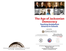 The Age of Jacksonian Democracy Teaching Antebellum America in Schools