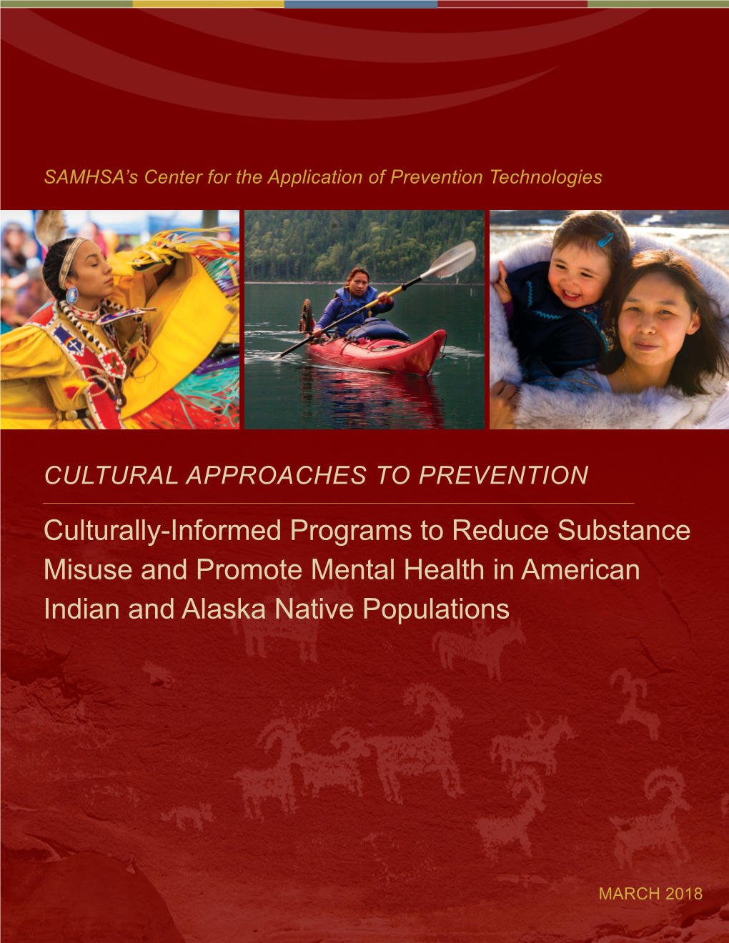 Culturally-Informed Programs to Reduce Substance Misuse and Promote Mental Health in American Indian and Alaska Native Populations