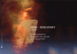 Bergzemlinsky - Berg - Busoni Zzt Webern - Zemlinsky 345 Lieder Katrien Baerts Reinbert De Leeuw Het Collectief