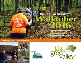 Walktober Facebook Step up to the Last Green Photo Contest for Members! Valley Member Supported by the People, Places and Scenes of Walktober Are Unique & Memorable