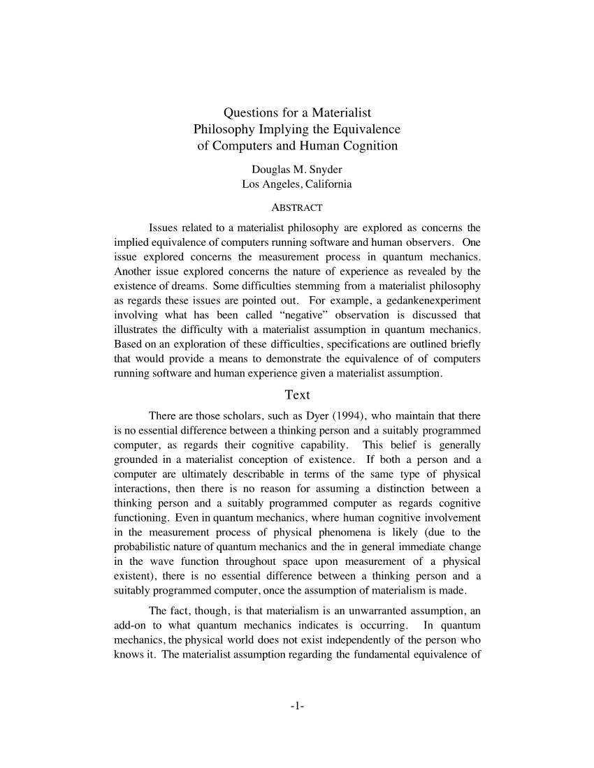 Questions for a Materialist Philosophy Implying the Equivalence of Computers and Human Cognition Douglas M