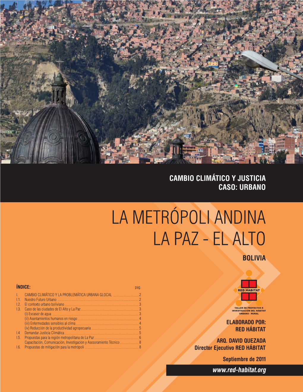 La Metrópoli Andina La Paz - El Alto Bolivia