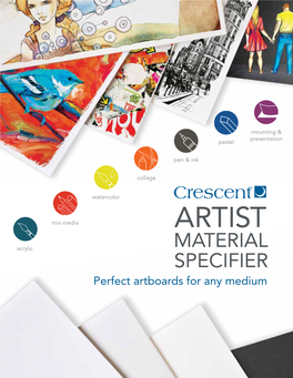 Catalog Highlights Crescent’S Extensive Range of Products Designed for the Creation, Presentation and Display of Artwork