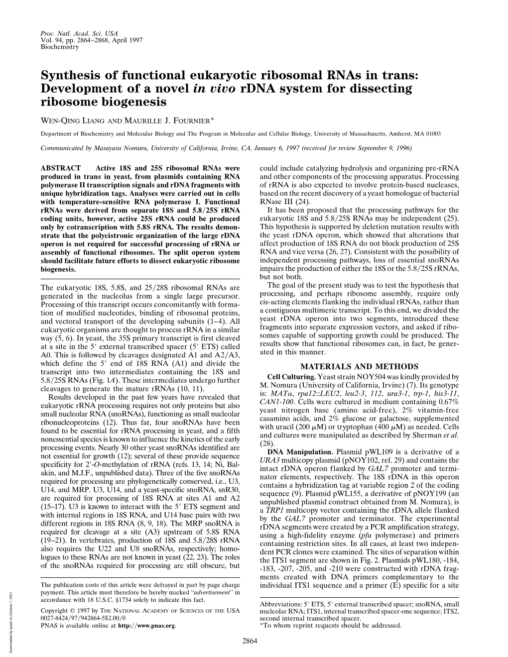 Synthesis of Functional Eukaryotic Ribosomal Rnas in Trans: Development of a Novel in Vivo Rdna System for Dissecting Ribosome Biogenesis