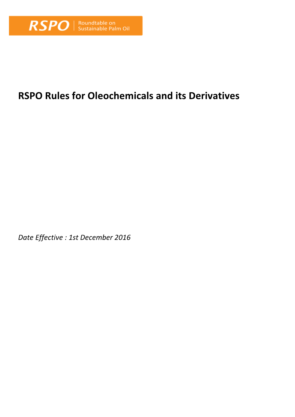 RSPO Rules for Oleochemicals and Its Derivatives