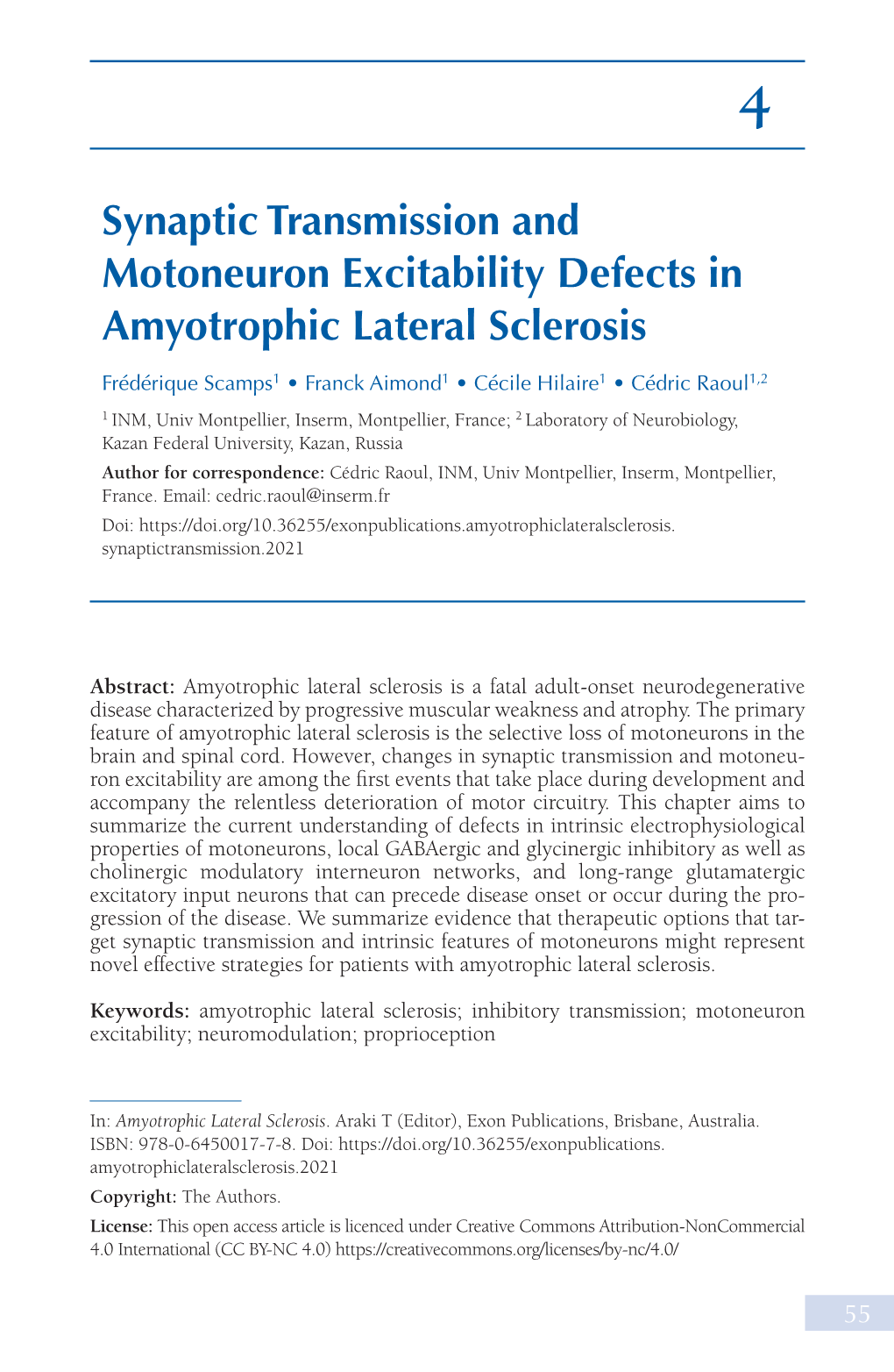 Synaptic Transmission and Motoneuron Excitability Defects in Amyotrophic Lateral Sclerosis