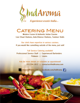 Catering Menu Modern Fusion & Authentic Indian Cuisine Live Chaat Stations, Indo-Chinese Stations, Tandoor Stalls