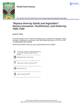 Replace Them by Salads and Vegetables”: Dietary Innovation, Youthfulness, and Authority, 1900–1939