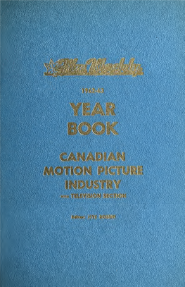 1962-63 Year Book Canadian Motion Picture Industry