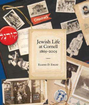 Jewish Life at Cornell 1865-2005