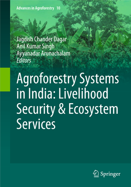 Agroforestry Systems in India: Livelihood Security & Ecosystem