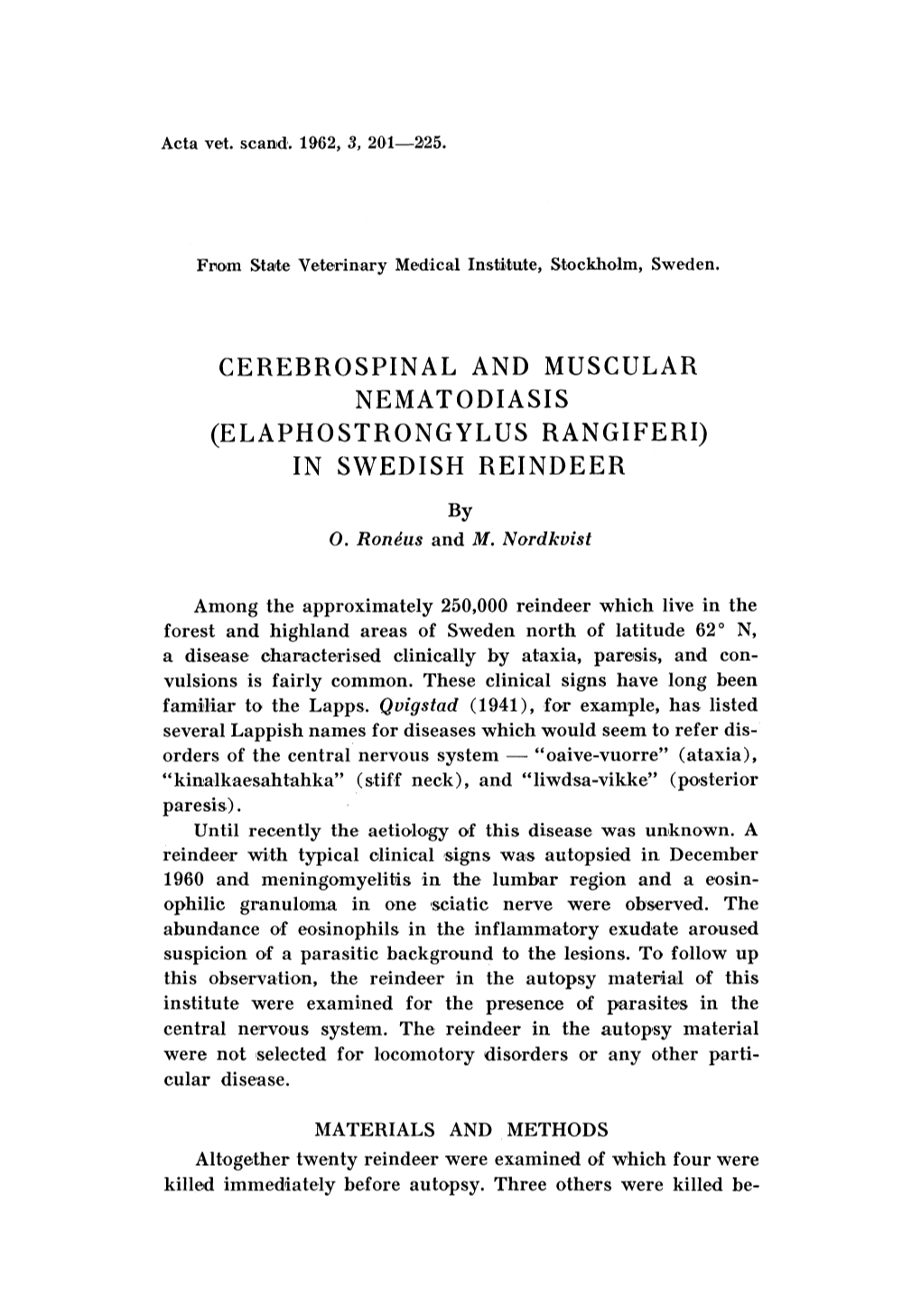 Cerebrospinal and Muscular Nematodiasis (Elaphostrongylus Rangiferi) in Swedish Reindeer